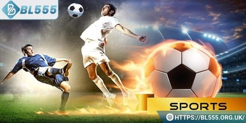 Sơ lược về thể thao BL555